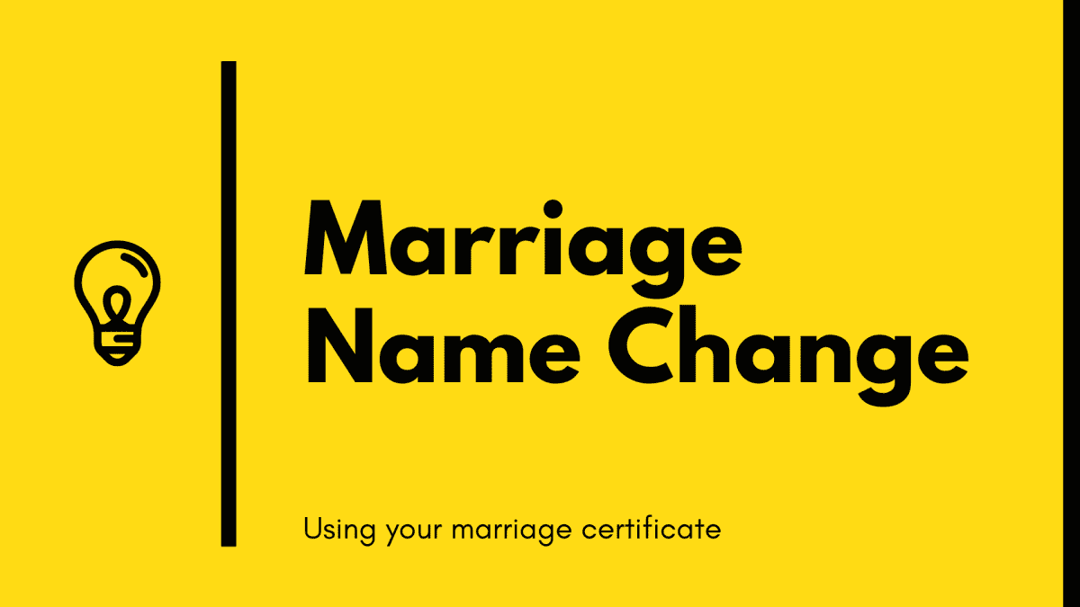 Marriage name change using your marriage certificate